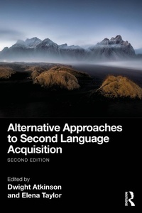 Enlarge image Cover: Alternative Approaches to Second Language Acquisition - Routledge