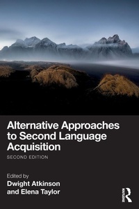 Enlarge image Cover: Alternative Approaches to Second Language Acquisition - Routledge