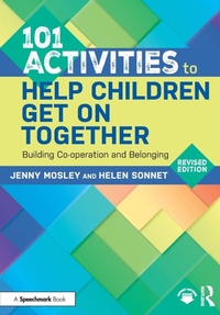 Enlarge image Cover: 101 Activities to Help Children Get On Together - Routledge
