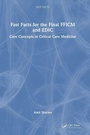 Cover: Fast Facts for the Final FFICM and EDIC - CRC Press