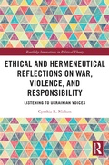 Cover: Ethical and Hermeneutical Reflections on War, Violence, and Responsibility - Routledge