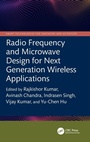 Cover: Radio Frequency and Microwave Design for Next Generation Wireless Applications - CRC Press