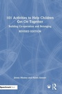 Cover: 101 Activities to Help Children Get On Together - Routledge
