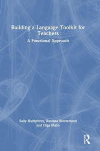Enlarge image Cover: Building a Language Toolkit for Teachers - Routledge