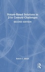 Cover: Nature-Based Solutions to 21st Century Challenges - Routledge