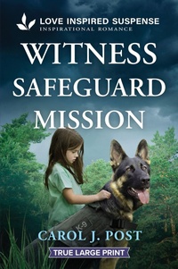 Enlarge image Cover: Witness Safeguard Mission - Love Inspired Suspense True Large Print
