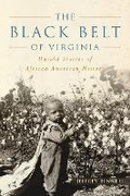 Cover: The Black Belt of Virginia - History Press