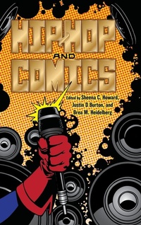 Enlarge image Cover: Hip-Hop and Comics - University Press of Mississippi