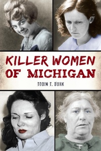 Bild: Killer Women of Michigan - The History Press