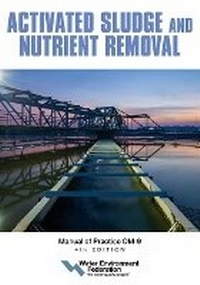 Enlarge image Cover: Activated Sludge and Nutrient Removal - Water Environment Federation