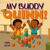 Enlarge image Cover: My Buddy Quinn - Enchanted Rose Publishing
