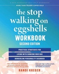 Cover: The Stop Walking on Eggshells Workbook - New Harbinger Publications