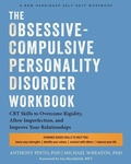 Cover: The Obsessive-Compulsive Personality Disorder Workbook - New Harbinger Publications