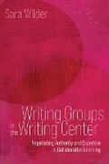 Cover: Writing Groups in the Writing Center - University Press of Colorado