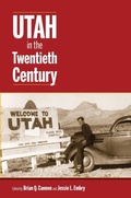 Cover: Utah in the Twentieth Century - University Press of Colorado