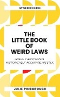 Cover: The Little Book of Weird Laws - Little Red Dog