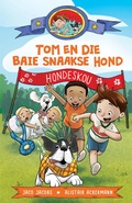 Cover: Tom en die baie snaakse hond - Pan Macmillan South Africa Children's Books