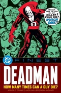 Cover: DC Finest: Deadman: How Many Times Can a Guy Die? - DC Comics
