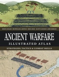 Cover: Ancient Warfare Illustrated Atlas - Amber Books
