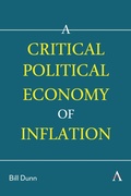 Cover: A Critical Political Economy of Inflation - Anthem Press