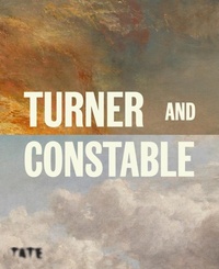 Abbildung von: Turner and Constable - Tate Publishing