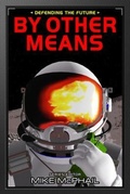 Cover: By Other Means - Espec Books