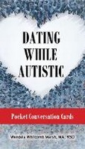 Cover: Dating While Autistic Pocket Conversation Cards - Future Horizons Incorporated