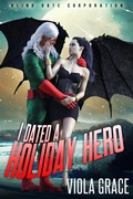 Cover: I Dated a Holiday Hero (Blind Date Corporation, #19) - Viola Grace