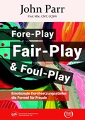 Cover: Fore-Play, Fair-Play und Foul-Play - tredition
