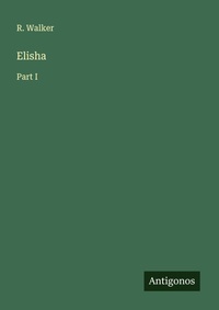 Enlarge image Cover: Elisha - Antigonos Verlag