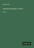 Cover: Jeannette Isabelle: a Novel - Antigonos Verlag