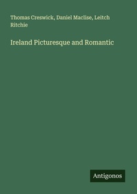Enlarge image Cover: Ireland Picturesque and Romantic - Antigonos Verlag