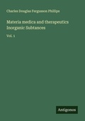 Cover: Materia medica and therapeutics Inorganic Subtances - Antigonos Verlag