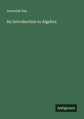 Cover: An Introduction to Algebra - Antigonos Verlag