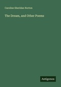 Cover: The Dream, and Other Poems - Antigonos Verlag
