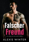 Cover: Falscher Freund (Die Jungs von der S&uuml;dseite, #2) - Alexis Winter