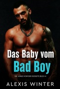 Cover: Das Baby vom Bad Boy (Die Jungs von der S&uuml;dseite, #4) - Alexis Winter