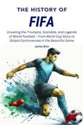 Cover: The History of FIFA - James Bren