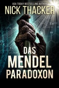 Cover: Das Mendel-Paradoxon (Harvey Bennett Thrillers - German, #9) - Nick Thacker