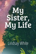 Cover: My Sister, My Life - The Kid With No Fear