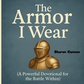 Cover: The Armor I Wear - Sharon Cannon