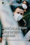 Cover: Gender, Law, and Religion During the COVID-19 Health Crisis - Vernon Press