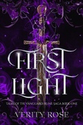 Cover: First Light (Tales of the Vanguard: Rune Saga, #1) - Verity Roze