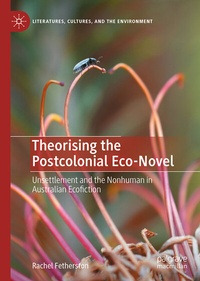 Abbildung von: Theorising the Postcolonial Eco-Novel - Palgrave Macmillan