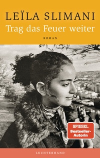 Abbildung von: Trag das Feuer weiter - Luchterhand Literaturverlag