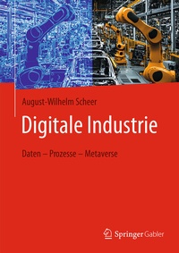 Abbildung von: Digitale Industrie - Springer Gabler