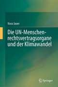 Abbildung von: Die UN-Menschenrechtsvertragsorgane und der Klimawandel - Springer