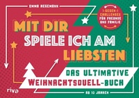 Abbildung von: Mit dir spiele ich am liebsten - Das ultimative Weihnachtsduell-Buch - Riva