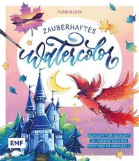 Abbildung von: Zauberhaftes Watercolor - Edition Michael Fischer / EMF Verlag