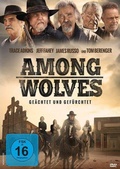 Cover: Among Wolves - Ge&auml;chtet und gef&uuml;rchtet - Lighthouse Home Entertainment